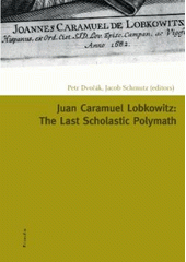 kniha Juan Caramuel Lobkowitz the last scholastic polymath, Filosofia 2008