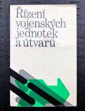 kniha Řízení vojenských jednotek a útvarů Psychologicko-pedagogické základy, Naše vojsko 1977