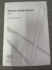 kniha Základy teorie dopravy Úlohy, CVUT Praha 2007