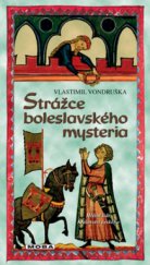 kniha Strážce boleslavského mysteria, MOBA 2011