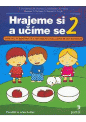 kniha Hrajeme si a učíme se rozvoj schopností a osvojení základních dovedností, Portál 2006