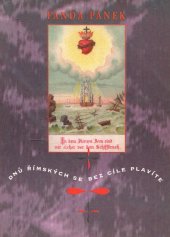 kniha Dnů římských se bez cíle plavíte básně z let 1980-1990, Sdružení na podporu vydávání časopisů 1993