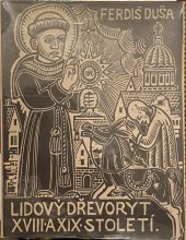 kniha Lidový dřevoryt XVIII. a XIX. století, dr. Ant. Novotný 1938