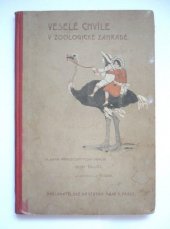 kniha Veselé chvíle v zoologické zahradě, Nakladatelské družstvo Máje 1906