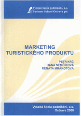 kniha Marketing turistického produktu modul 07, Vysoká škola podnikání 2008