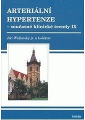 kniha Arteriální hypertenze - současné klinické trendy IX, Triton 2010