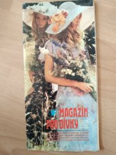 kniha Magazín pro dívky i pro mladé muže a pro všechny, co je chtějí lépe poznat Čís. 1 Magazín Mladé fronty., Mladá fronta 1972