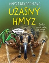 kniha Hmyzí rekordmani Úžasný hmyz, CPress 2019