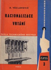 kniha Racionalizace vrtání, Práce 1961