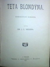 kniha Teta blondýna humoristický románek, F. Šimáček 1906