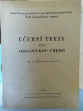 kniha Učební texty pro organickou chemii, Státní nakladatelství učebnic 1951