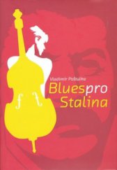 kniha Blues pro Stalina, XYZ 2008