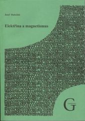 kniha Elektřina a magnetismus skriptum pro základní kurs fyziky, Gaudeamus 2010