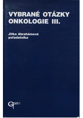 kniha Vybrané otázky onkologie III, Galén 1999