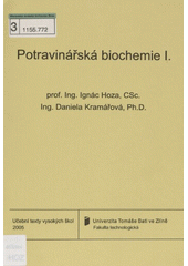 kniha Potravinářská biochemie I., Univerzita Tomáše Bati ve Zlíně 2005