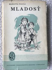 kniha Mladosť Hviezdoslavova knižnica - zvazok 48., Slovenské vydatelstvo krásnej literatúry 1959