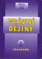 kniha Právní dějiny. 1, - Starověk, Masarykova univerzita 1998