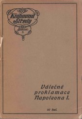 kniha Válečné proklamace Napoleona I., A. Klíčník 1913