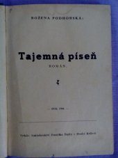 kniha Tajemná píseň román, František Šupka 1944