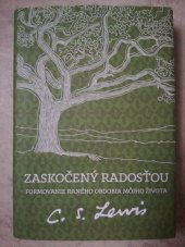 kniha Zaskočený radosťou Formovanie raného obdobia môjho života, Porta libri 2016