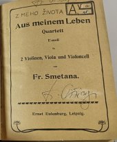 kniha Fr. Smetana, Aus meinem Leben, Quartett E-moll fur zwei violinen, viola und violoncell, Ernst Eulenburg 1900