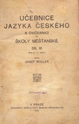 kniha Učebnice jazyka českého a cvičebnice pro školy měšťanské. III, Školní knihosklad 1917