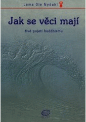 kniha Jak se věci mají živé pojetí buddhismu, Bílý deštník 2001