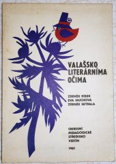 kniha Valašsko literárníma očima, Okresní knihovna 1984