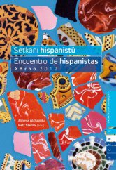 kniha Setkání hispanistů / Encuentro de hispanistas Brno 2012, Masarykova univerzita 2014