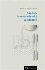 kniha Kapitoly k nenáboženské spiritualitě, Carpe Momentum 2016