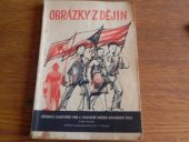 kniha Obrázky z dějin Učeb. text dějepisu pro 5. postup. roč. n. školy, SPN 1954