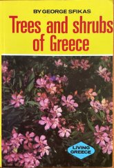 kniha Trees and Shrubs of Greece With 400 illustrations in colour by the Author, Efstathiadis Group 1991