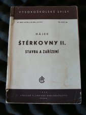 kniha Štěrkovny. 2. [díl], - Stavba a zařízení, Vědecko-technické nakladatelství 1950