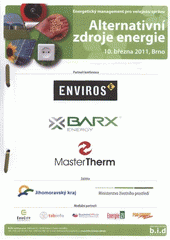 kniha Alternativní zdroje energie energetický management pro veřejnou správu : 10. března 2011, Brno, B.I.D. services 