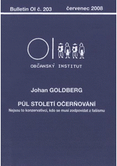 kniha Půl století očerňování nejsou to konzervativci, kdo se musí zodpovídat z fašismu, Občanský institut 2008