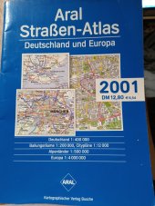 kniha Aral strasen -atlas Deutschland und Europa , Verlag busche 2001