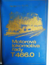 kniha Motorová lokomotiva řady T 466.0, Nadas 1986