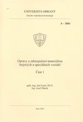 kniha Opravy a zabezpečení materiálem bojových a speciálních vozidel, Univerzita obrany 2009