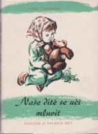 kniha Naše dítě se učí mluvit, SPN 1959