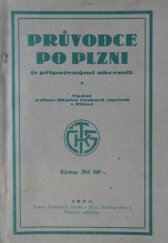 kniha Průvodce po Plzni [s připojenými obcemi], Odbor Klubu čs. turistů 1925