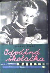 kniha Odvážná školačka, Svět sovětů 1957