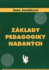 kniha Základy pedagogiky nadaných, Institut pedagogicko-psychologického poradenství ČR 2006