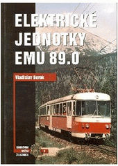 kniha Elektrické jednotky EMU 89.0 Tatry v Tatrách 2, Corona 2006
