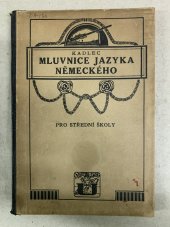 kniha Mluvnice jazyka německého pro střední školy, Česká grafická Unie 1925