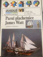 kniha Plastické vystrihovanky Parní plachetnice James Watt, Albatros 1989