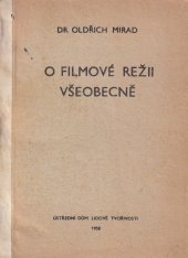 kniha O filmové režii všeobecně, Ústř. dům lid. tvořivosti 1958