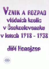 kniha Vznik a rozpad vládních koalic v Československu v letech 1918-1938, Orbis 1995