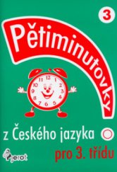 kniha Pětiminutovky z češtiny pro 3. třídu, Pierot 2005