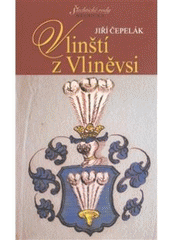 kniha Vlinští z Vliněvsi, Regionální muzeum 2007