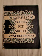 kniha Vodník pod skalou vyšehradskou, Česká grafická unie a.s. 1922